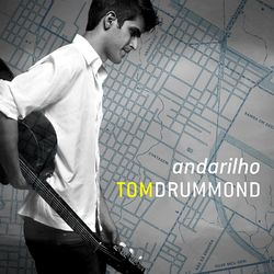 Andarilho - Tom Drummond