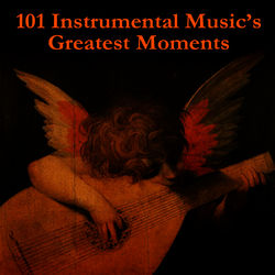 101 Instrumental Music's Greatest Moments - Andre Rieu