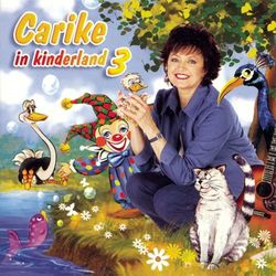 Carike In Kinderland Vol. 3 - Carike Keuzenkamp
