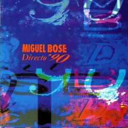 Directo 90 - Miguel Bosé