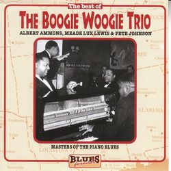 The Boogie Woogie Trio Masters Of The Piano Blues - Meade Lux Lewis