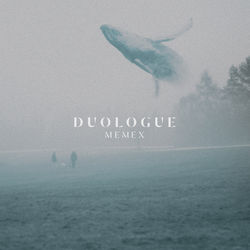 Memex EP - Duologue