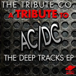 A Tribute to Ac/Dc: The Deep Tracks EP - AC/DC