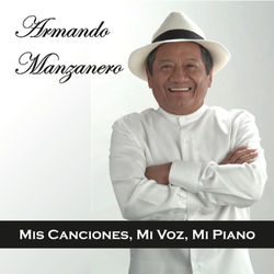 Mis Canciones, Mi Voz, Mi Piano - Armando Manzanero