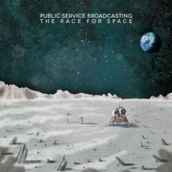 The Race For Space - Public Service Broadcasting