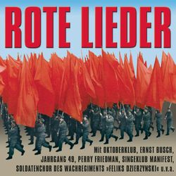 Rote Lieder (Die Besten politischen Lieder aus der DDR) - Oktoberklub