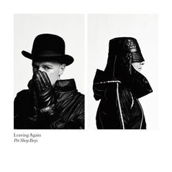 Leaving Again - Pet Shop Boys