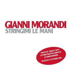 Stringimi le mani - Gianni Morandi