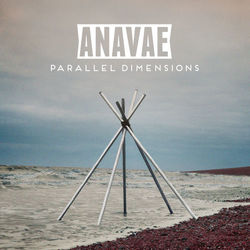 Parallel Dimensions - Anavae