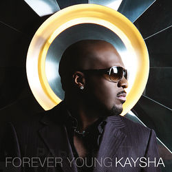 Forever Young - Kaysha