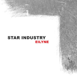 Eilyne - EP - Star Industry