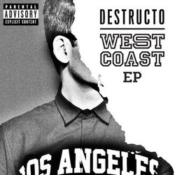 West Coast EP - Destructo