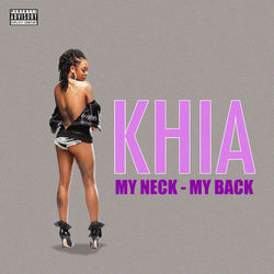 My Neck - My Back - Khia