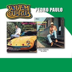 Jovem Guarda 35 Anos Pedro Paulo - Pedro Paulo