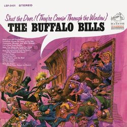 Shut the Door! (They're Comin' Through the Window) - The Buffalo Bills