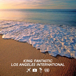 Los Angeles International - King Fantastic