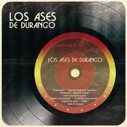 Los Ases de Durango - Los Ases De Durango
