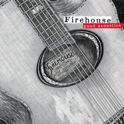 Good Acoustics - Firehouse