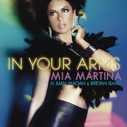 In Your Arms - Mia Martina