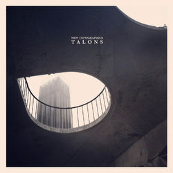 New Topographics - Talons