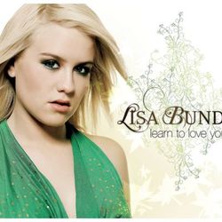 Learn To Love You - Lisa Bund
