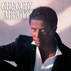 Shake You Down (Bonus Track) - Gregory Abbott