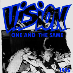 One and the Same - Vision