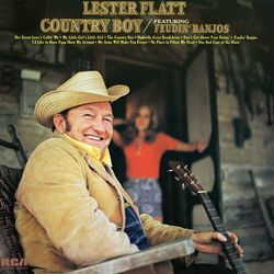 Country Boy Featuring Feudin' Banjos - Lester Flatt