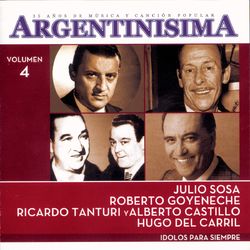 ARGENTINISIMA VOL.4 - IDOLOS PARA SIEMPRE - Hugo Del Carril con Guitarras
