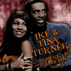 American Legends, VOL.5 - Ike & Tina Turner