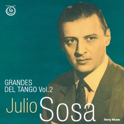 Grandes del Tango Vol.2 - Julio Sosa