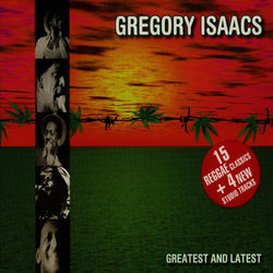 Greatest And Latest - Gregory Isaacs