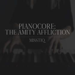 Pianocore: The Amity Affliction - The Amity Affliction