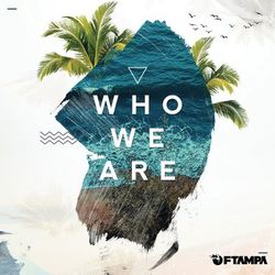 Who We Are - Tep No