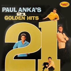 21 Golden Hits - Paul Anka
