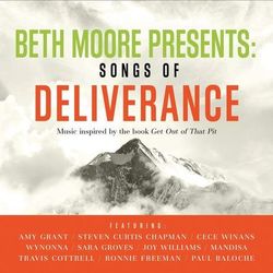 Beth Moore Presents Songs Of Deliverance - Sara Groves