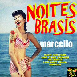 Noites Brasis - Marcello Ferreira
