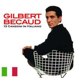 13 Canzoni in italiano - Gilbert Bécaud
