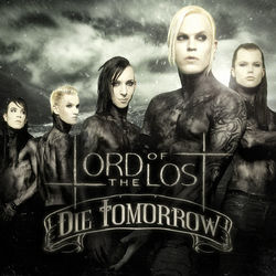 Die Tomorrow - Lord Of The Lost
