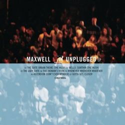 MTV Unplugged - Maxwell