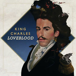 LoveBlood - King Charles