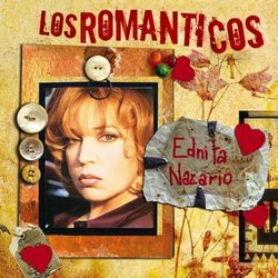 Los Romanticos- Ednita Nazario - Ednita Nazario