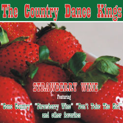 Strawberry Wine - The Country Dance Kings