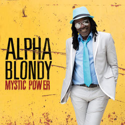 Mystic Power - Alpha Blondy