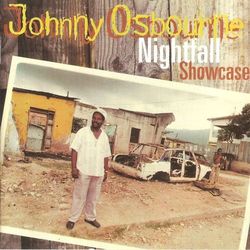 Nightfall Showcase - Johnny Osbourne