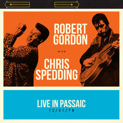 Live in Passaic 12/31/78 - Robert Gordon