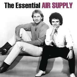 The Essential Air Supply - Air Supply