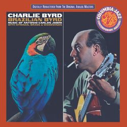 Brazilian Byrd - Charlie Byrd