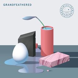 Grandfeathered - Pinkshinyultrablast