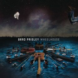 Wheelhouse (Deluxe Version) - Brad Paisley